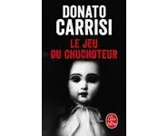 Le Jeu du Chuchoteur ( Donato Carrisi )