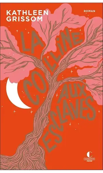 La Colline aux esclaves ( Kathleen Griss