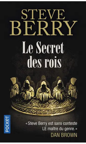 Le Secret des Rois ( Steve Berry )