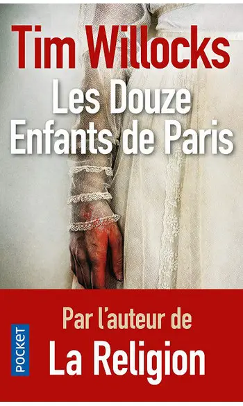Les Douze Enfants de Paris ( Tim WILLOCK
