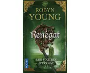 Les Maîtres d'Ecosse Tome 2 : Renéga