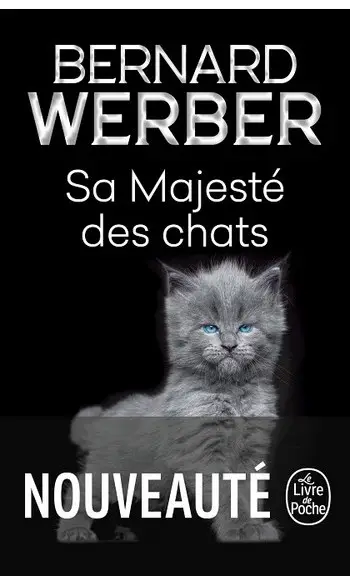Sa majesté des chats ( Bernard Werber )