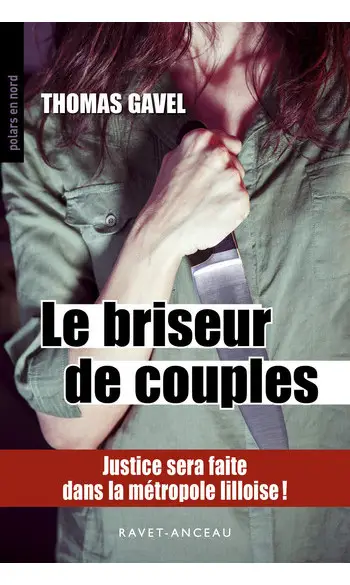Le briseur de couples ( Thomas Gavel )
