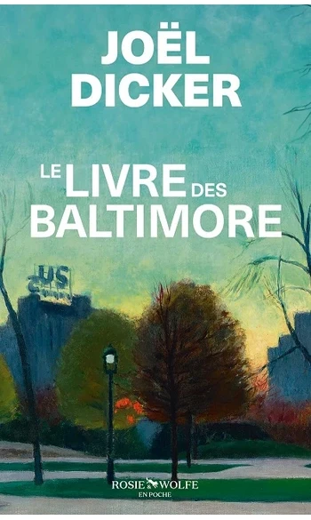 Le Livre des Baltimore ( Joël Dicker )