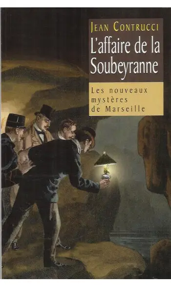 L'affaire de la Soubeyranne ( Jean Contr