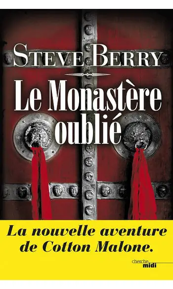Le Monastère oublié ( Steve BERRY )