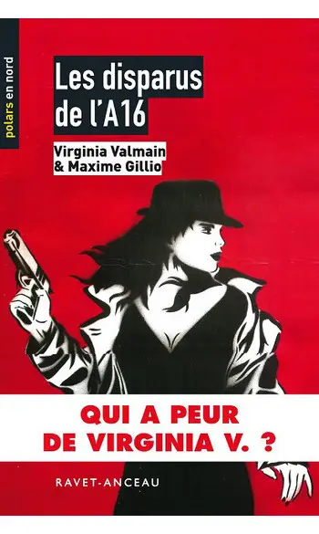 Les disparus de l'A 16 ( Virginia Valmai