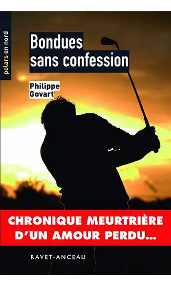 Bondues sans confession ( Philippe Govar