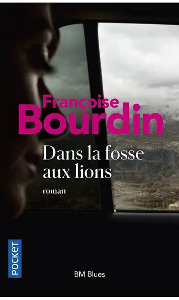 Dans la fosse aux lions ( F BOURDIN )