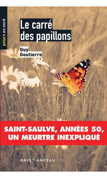 Le Carre des Papillons ( Guy Goutierre )