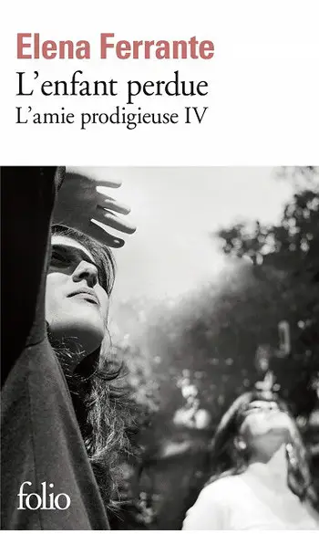 L'amie prodigieuse 4 ( Elena Ferrante )