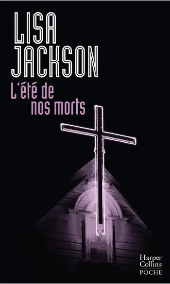 L'été de nos morts ( Lisa Jackson )