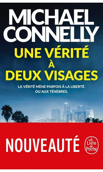 Une vérité à deux visages ( M Connelly )
