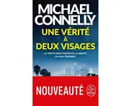 Une vérité à deux visages ( M Connelly )