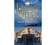 Mise en scène ( Danielle STEEL )
