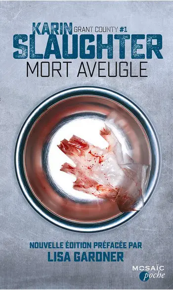 Mort aveugle ( Karin Slaughter )
