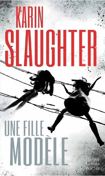 Une fille modèle ( Karin Slaughter )