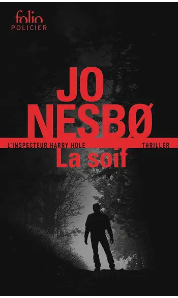 La Soif ( Jo Nesbø )