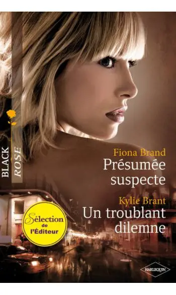 Présumée suspecte - Un troublant dilemme