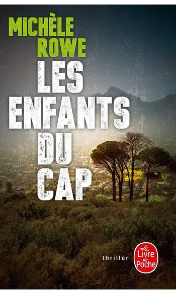 Les Enfants du Cap ( Michele Rowe )