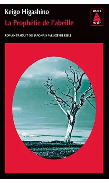 La prophétie de l'abeille ( K Higashino