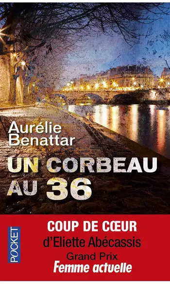 Un corbeau au 36 ( Aurélie BENATTAR )
