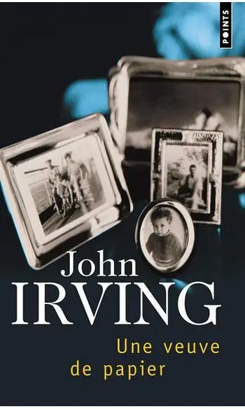 Une veuve de papier ( John Irving )