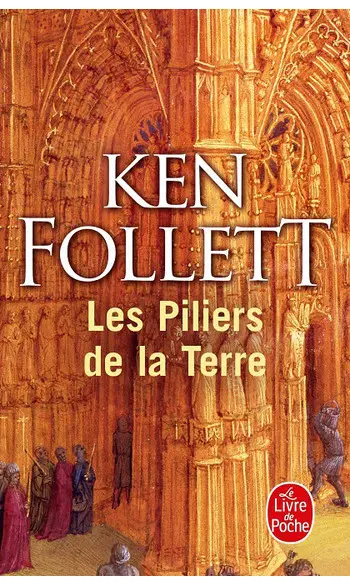 Les Piliers de la Terre ( Ken Follett )