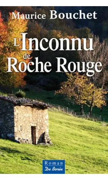 L'inconnu de roche rouge ( M Bouchet )