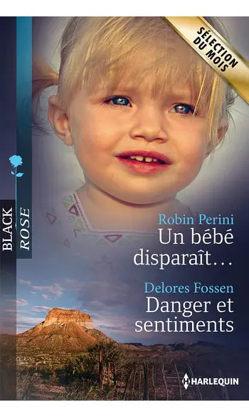 Un bébé disparaît... - Danger et sentime