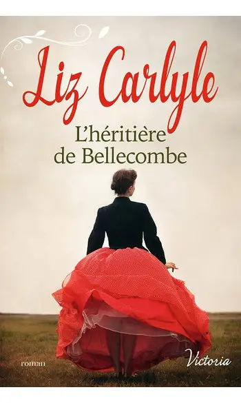 L'héritière de Bellecombe ( Liz Carlyle