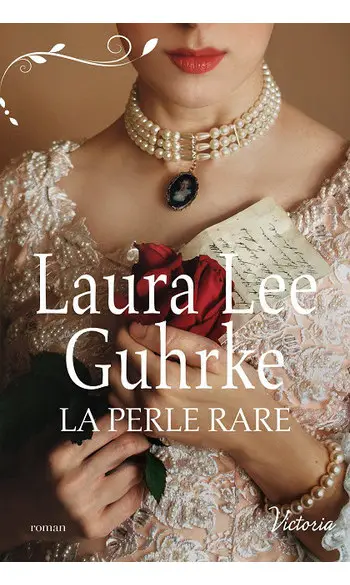 La perle rare ( Laura Lee Guhrke )