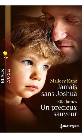 Jamais sans Joshua - Un précieux sauveur