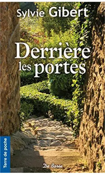 Derrière les portes ( Gibert Sylvie )