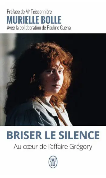 Briser le silence: Au cœur de l’affaire