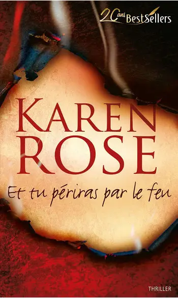 Et tu périras par le feu ( Karen Rose )
