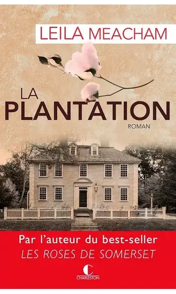 La plantation ( Leila Meacham )