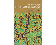 L'allée du Roi ( Françoise Chandernagor