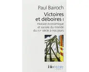 Victoires et déboires ( Paul Bairoch )