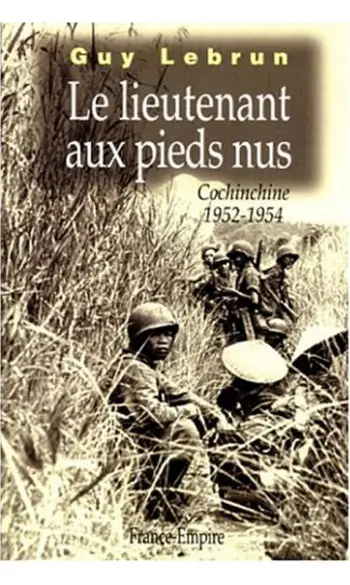 Lieutenant aux pieds nus ( Guy LEBRUN )