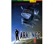 Les aventures d'Alex Rider, tome 6 : Ark