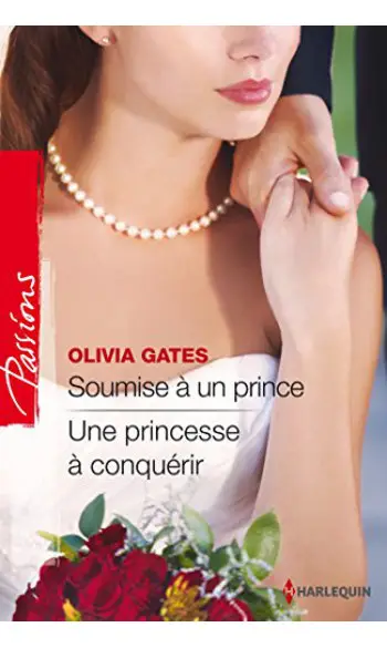 Soumise à un prince - Une princesse à co