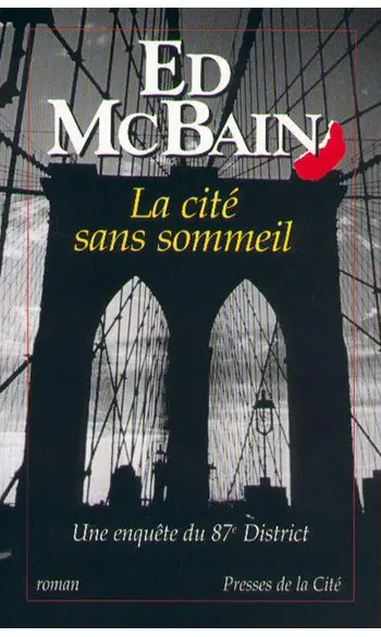 La cité sans sommeil ( Ed MCBAIN )