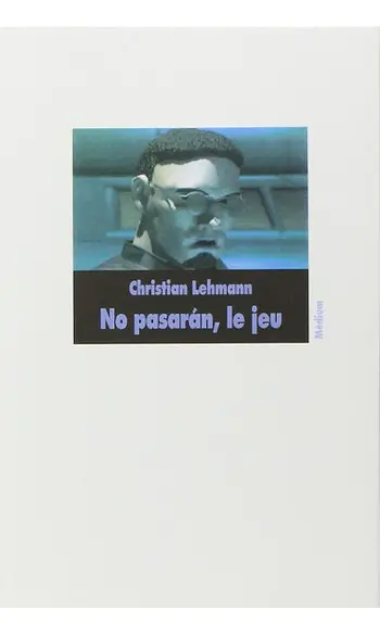 No pasaran : Le Jeu ( C Lehmann )