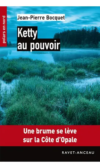 Ketty au pouvoir ( Jean-Pierre Bocquet )