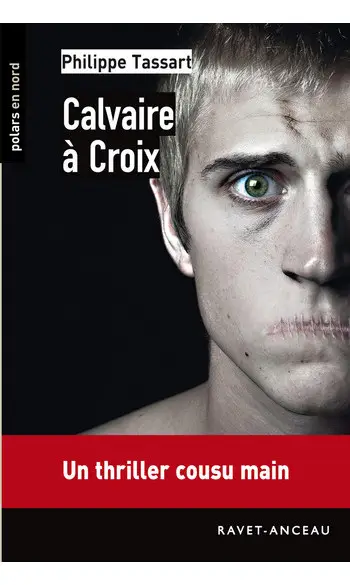 Calvaire à croix ( Philippe Tassart )