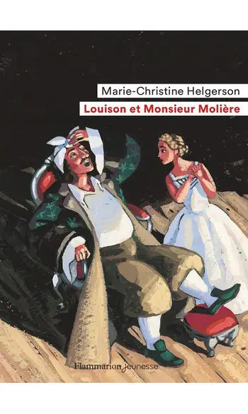 Louison et Monsieur Molière ( Helgerson