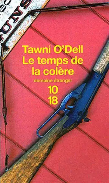 Le temps de la colère ( Tawni O'DELL )