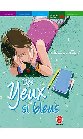 Des yeux si bleus ( Ruth Wallace-Brodeur