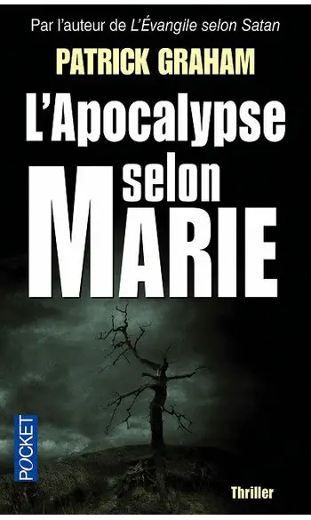 L'apocalypse selon Marie ( P GRAHAM )